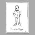 Freudian Slippers