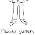 Freudian Slippers